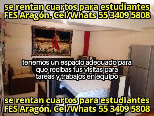 cuartos para estudiantes cerca fes aragon alumnos nuevo ingreso fes aragon  